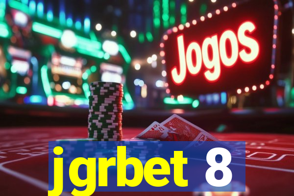 jgrbet 8